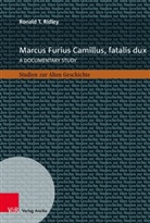 Ronald T Ridley, Ronald T. Ridley - Marcus Furius Camillus, fatalis dux