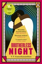 V V Ganeshananthan, V. V. Ganeshananthan - Brotherless Night