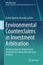 Andrés Eduardo Alvarado-Garzón - Environmental Counterclaims in Investment Arbitration