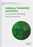 Dana Tor Zilberstein, Dana Tor-Zilberstein - Jealousy, Femininity and Desire