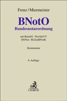 Horst Eylmann, Horst Eylmann u a, Norbert Frenz, Uwe Miermeister, Hans-Dieter Vaasen - Bundesnotarordnung