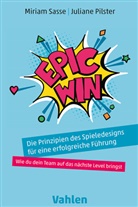 Juliane Pilster, Miriam Sasse - Epic Win