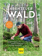 Fabian Regnery, Tobias Wasle - Abenteuer Wald