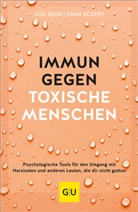 Anna Eckert, Lisa Irani - Immun gegen toxische Menschen