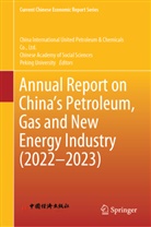 Chinese Academy of Social Sciences, China International United Petroleum &amp; C, China International United Petroleum &amp; Chemicals Co Ltd, Ltd. China International United Petroleum &amp; Chemicals Co., China Intl. United Petro. &amp; Chem. Co., Chinese Academy of Social Sciences... - Annual Report on China's Petroleum, Gas and New Energy Industry (2022-2023)