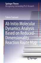Takuro Tsutsumi - Ab Initio Molecular Dynamics Analysis Based on Reduced-Dimensionality Reaction Route Map