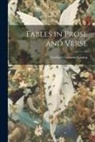 Gotthold Ephraim Lessing - Fables in Prose and Verse