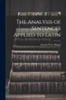 Charles Peter Mason - The Analysis of Sentences Applied to Latin