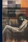 André Tridon - Psychoanalysis and Behavior