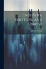 Edward Thomas - Industry, Emotion, and Unrest