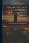Jacques-Paul Migne, Walahfrid Strabo - Walafridi Strabi Fuldensis Monachi Opera Omnia: Glossa Ordinaria, Jeremiah, Matthew-revelation