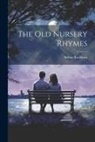 Arthur Rackham - The old Nursery Rhymes