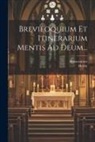 Hefele, Bonaventure - Breviloquium Et Itinerarium Mentis Ad Deum