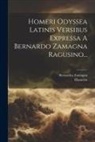 Bernardus Zamagna, Homeros - Homeri Odyssea Latinis Versibus Expressa A Bernardo Zamagna Ragusino
