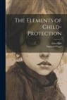 Sigmund Engel, Eden Paul - The Elements of Child-Protection