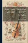 Mary Senior Clark - The Lost Legends of the Nursery Songs