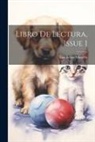 Luis Felipe Mantilla - Libro De Lectura, Issue 1