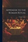 Catholic Church - Appendix to the Roman Ritual