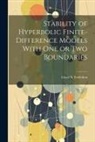 Lloyd N. Trefethen - Stability of Hyperbolic Finite-difference Models With one or two Boundaries