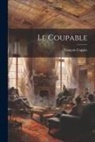 François Coppée - Le Coupable