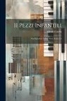Alfredo Casella - 11 Pezzi Infantili: Per Pianoforte A Due Mani, Issues 1-2