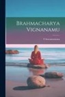 Tsuryanarayana Tsuryanarayana - Brahmacharya Vignanamu