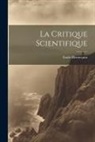 Emile Hennequin - La Critique Scientifique