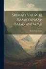 Drmsrinivasarao Drmsrinivasarao - Srimad Valmiki Ramayanam-Balakandamu