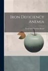 Food And Nutrition Board - Iron Deficiency Anemia