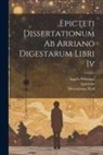 John Upton, Epictetus, Simplicius (of Cilicia - Epicteti Dissertationum Ab Arriano Digestarum Libri Iv