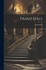 Anonmyus - Franz Hals