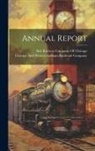 Belt Railway Company of Chicago, Chicago and Western Indiana Railroad - Annual Report