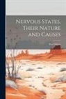 Paul Dubois - Nervous States, Their Nature and Causes