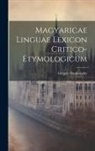 Gergely Dankovszky - Magyaricae Linguae Lexicon Critico-Etymologicum