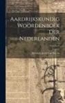 Abraham Jacob Van Der Aa - Aardrijkskundig Woordenboek Der Nederlanden; Volume 10