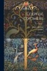 Dugas-Montbel, Homer - L'odyssé D'homère: Tr. En Français; Volume 1
