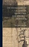 John Adams Library (Boston Public Lib - Dictionnaire de la langue Françoise, ancienne et moderne; Volume 3