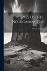 William Godwin - Lives of the Necromancers
