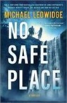 Michael Ledwidge - No Safe Place