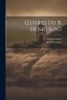 Heinrich Seuse, Heinrich Stagel - OEuvres Du B. Henri Suso