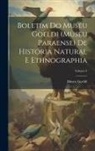 Museu Goeldi - Boletim Do Museu Goeldi (Museu Paraense) De Historia Natural E Ethnographia; Volume 4