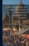 James Morris, East India Company Sudder Foujdaree - Cases Disposed of by the Sudder Foujdaree Adawlut of Bombay; Volume 5