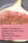 Caitlin E Stobie, Caitlin E. Stobie, Stuart Murray, Corinne Saunders - Abortion Ecologies in Southern African Fiction