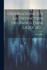 John Millar - Observations sur la distinction des rangs dans la société