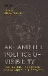 Zeena Feldman, Zeena Feldman, Feldman Zeena - Art and the Politics of Visibility