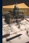 Hj Eymael, Constantijn Huygens - Hofwijck