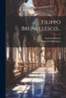 Heinrich Holtzinger, Antonio Manetti - Filippo Brunellesco