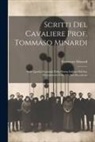 Tommaso Minardi - Scritti Del Cavaliere Prof. Tommaso Minardi: Sulle Qualità Essenziali Della Pittura Italiana Dal Suo Risorgimento Fino Alla Sua Decadenza