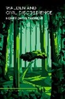 Henry D. Thoreau - Walden and Civil Disobedience