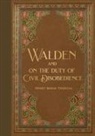 Henry D. Thoreau - Walden & Civil Disobedience (Masterpiece Library Edition)